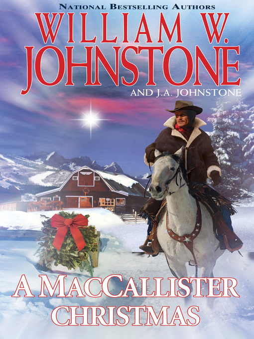 Title details for A MacCallister Christmas by William W. Johnstone - Available